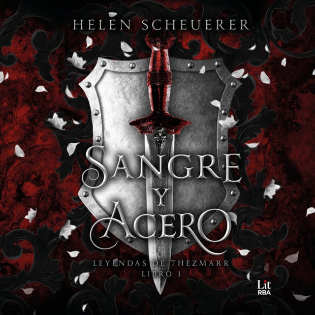 Sangre y acero - Leyendas de Thezmarr, Libro 1 (Completo)
