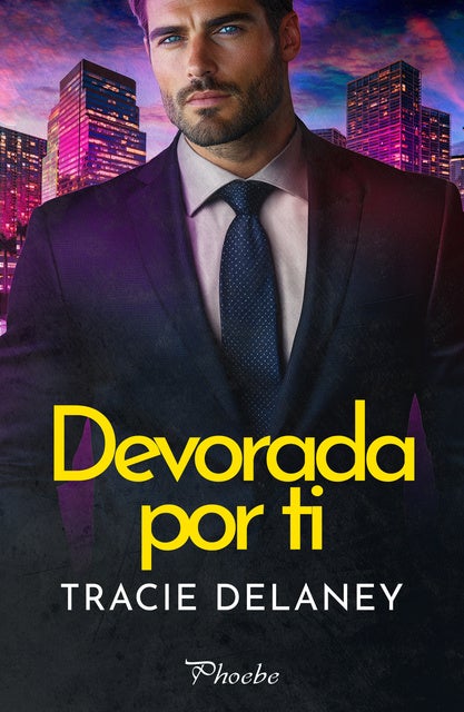 Devorada por ti