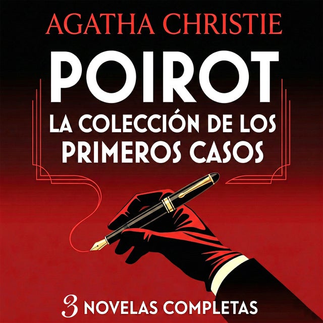 Colección Hércules Poirot: Los Primeros Casos: 3 Novelas Completas de Agatha Christie