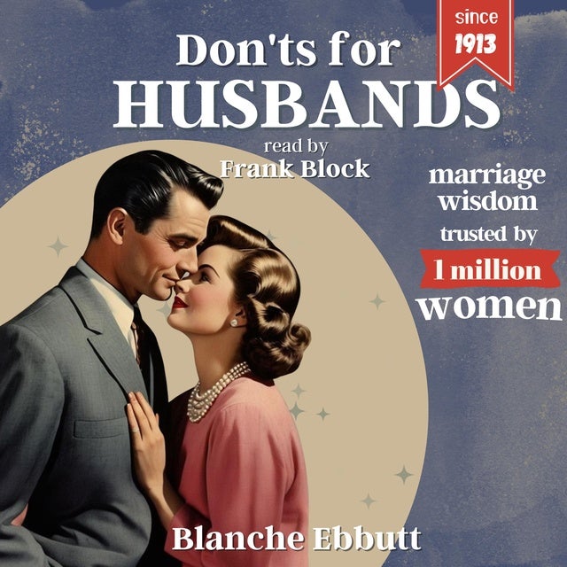 Don'ts for husbands: Win Her Heart Daily – Without Drama or Effort