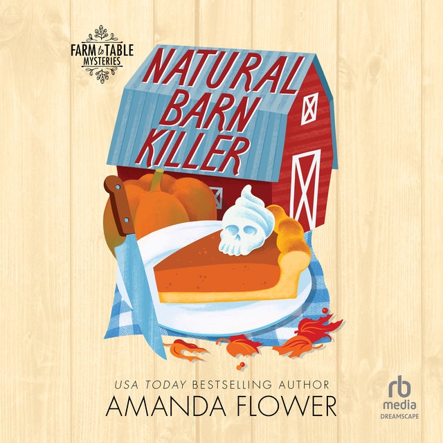 Natural Barn Killer: An Organic Cozy Mystery