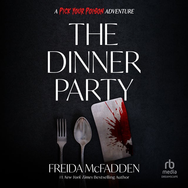 The Dinner Party: A Pick Your Poison Adventure