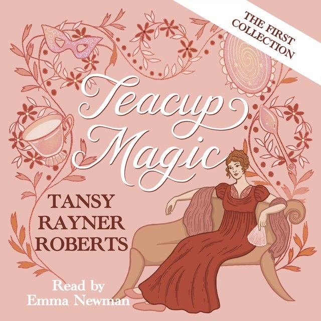 Teacup Magic: The First Collection
