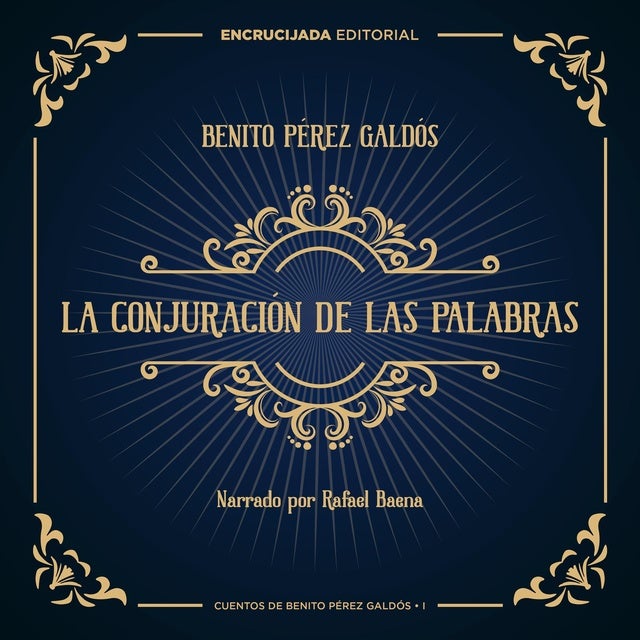 La conjuración de las palabras