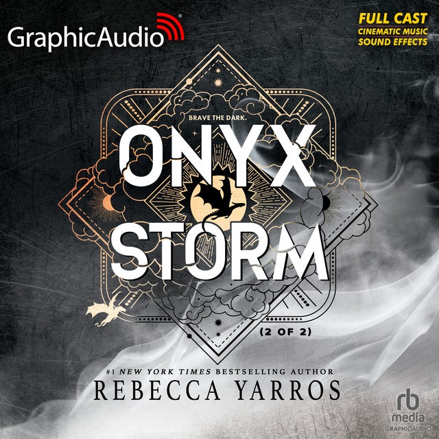 Onyx Storm (2 of 2) [Dramatized Adaptation]: The Empyrean 3